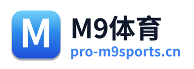 M9体育